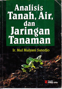 Image of Analisis Tanah, Air, Dan Jaringan Tanaman