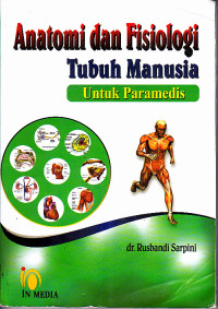 Image of Anatomi dan Fisiologi Tubuh Manusia untuk Paramedis