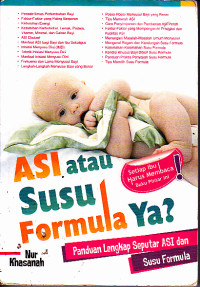 Image of ASI atau Susu Formula Ya ? : Panduan Lengkap ASI dan Susu Formula