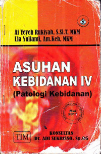 Image of Asuhan Kebidanan IV (Patologi Kebidanan)