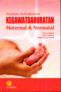 Image of Asuhan Kebidanan Kegawatdaruratan Maternal & Neonatal