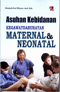 Image of Asuhan Kebidanan Kegawatdaruratan Maternal & Neonatal