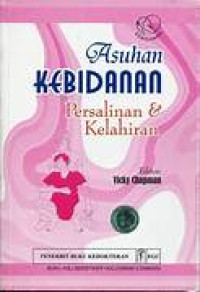 Asuhan Kebidanan Persalinan & Kelahiran