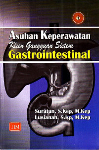 Asuhan Keperawatan Klien Gangguan Sistem Gastrointestinal