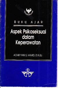 Image of Buku Ajar Aspek Psikoseksual dalam Keperawatan