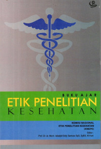 Buku Ajar Etik Penelitian Kesehatan