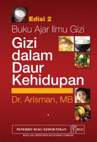 Image of Buku Ajar Ilmu Gizi : Gizi Dalam Daur Kehidupan Ed. 2