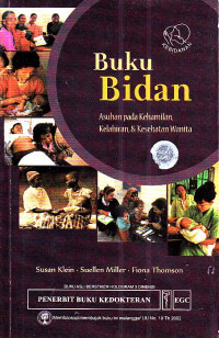Image of Buku Bidan : Asuhan pada Kehamilan, Kelahiran & Kesehatan Wanita