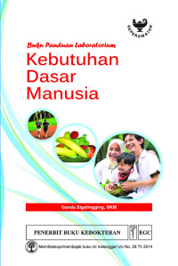 Buku Panduan Laboratorium : Kebutuhan Dasar Manusia