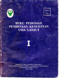 Buku Pedoman Pembinaan Kesehatan Usia Lanjut