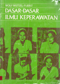 Dasar-Dasar Ilmu Keperawatan Buku 1