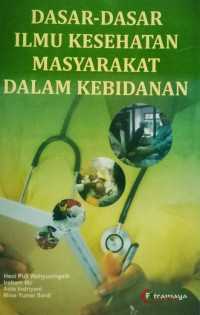 Image of Dasar-Dasar Ilmu Kesehatan Masyarakat dalam Kebidanan