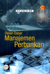 Dasar-Dasar Manajemen Perbankan