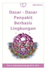 Dasar-Dasar Penyakit Berbasis Lingkungan