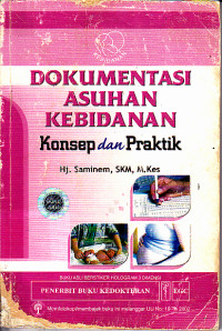 Image of Dokumentasi Asuhan Kebidanan Konsep dan Praktik