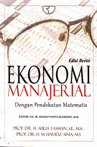Image of Ekonomi Manajerial Dengan Pendekatan  Matematis Ed. Revisi