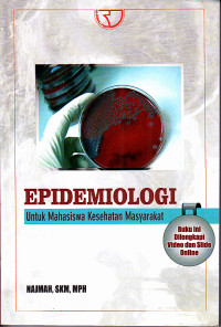 Epidemiologi untuk Mahasiswa Kesehatan Masyarakat