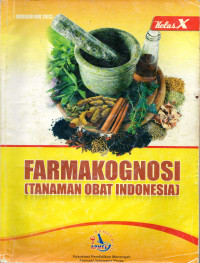 Farmakognosi: Tanaman Obat Indonesia