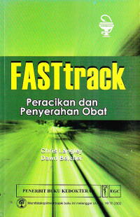 Fasttrack : Peracikan dan Penyerahan Obat