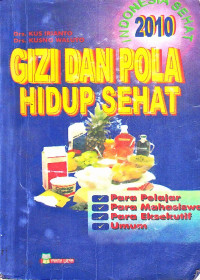 Gizi dan Pola Hidup Sehat