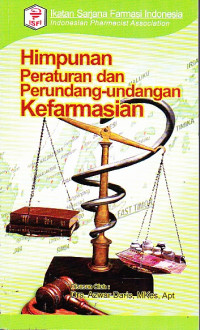 Himpunan Peraturan dan Perundang-undangan Kefarmasian