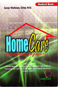 Home Care : Konsep Kesehatan Masa Kini