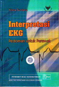 Image of Interpretasi EKG : Pedoman untuk Perawat