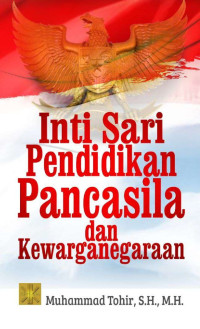 Inti Sari Pendidikan Pancasila dan Kewarganegaraan