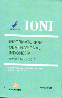 Image of IONI : Informatorium Obat Nasional Indonesia Cetakan tahun 2017