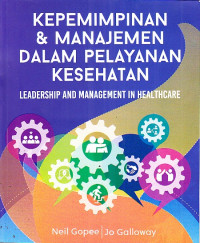 Image of Kepemimpinan & Manajemen dalam Pelayanan Kesehatan