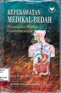 Keperawatan Medikal-Bedah Pendekatan Sistem Gastrointestinal