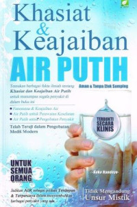 Khasiat & Keajaiban Air Putih