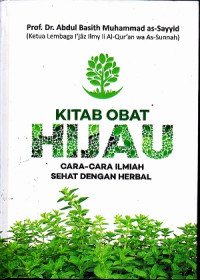 Image of Kitab Obat Hijau : Cara-Cara Ilmiah Sehat dengan Herbal