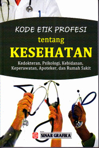 Image of Kode Etik Profesi tentang Kesehatan