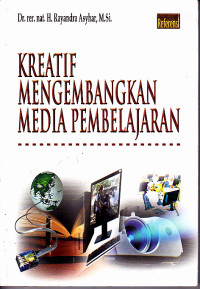 Kreatif Mengembangkan Media Pembelajaran