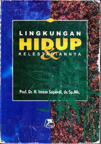 Lingkungan Hidup & Kelestarianya