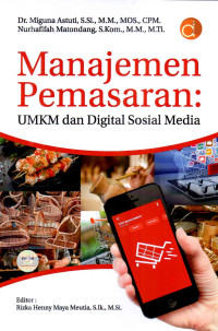 Image of Manajemen Pemasaran : UMKM dan Digital Sosial Media