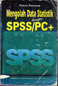 Image of Mengolah Data Statistik dengan SPSS/PC +
