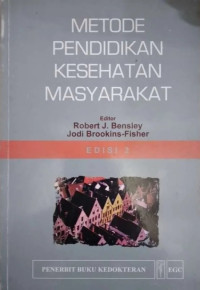 Metode Pendidikan Kesehatan Masyarakat Ed.2