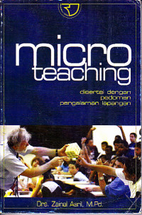 Image of Micro Teaching : Disertai dengan Pedoman Pengalaman Lapangan
