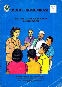 Modul Komunikasi : Bagi Petugas Kesehatan Lingkungan