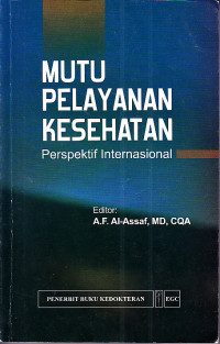 Image of Mutu Pelayanan Kesehatan : Perspektif Internasional