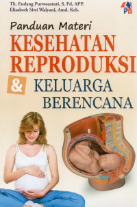 Image of Panduan Materi Kesehatan Reproduksi & Keluarga Berencana