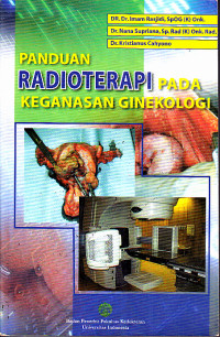 Image of Panduan Radioterapi pada Keganasan Ginekologi