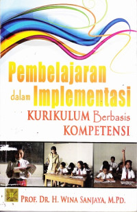 Pembelajaran dalam Implementasi Kurikulum Berbasis Kompetensi