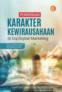 Image of Pendidikan Karakter Kewirausahaan di Era Digital Marketing