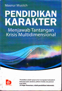 Image of Pendidikan Karakter : Menjawab Tantangan Krisis Multidimensional