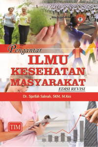 Pengantar Ilmu Kesehatan Masyarakat Ed. Revisi