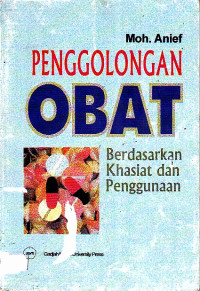 Penggolongan Obat Berdasarkan Khasiat dan Penggunaannya