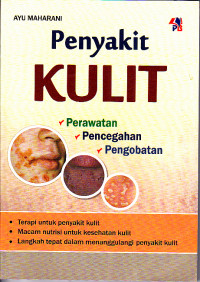 Image of Penyakit Kulit : Perawatan, Pencegahan, Pengobatan